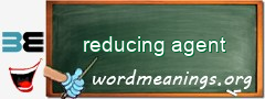 WordMeaning blackboard for reducing agent